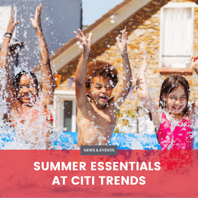 Summer Essentials at Citi Trends in Lauderhill Mall