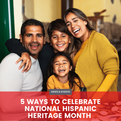 5 Ways to Celebrate National Hispanic Heritage Month