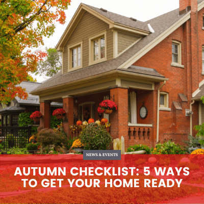 Autumn Checklist: 5 Ways to Get Your Home Ready